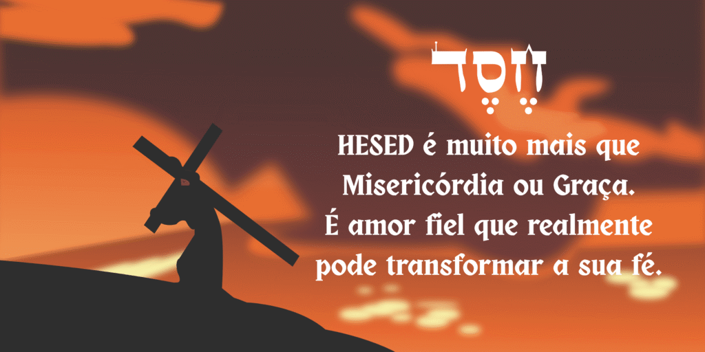 hesed-o-amor-de-deus-em-hebraico imagem de Jesus carregando a cruz para HESED: O Amor Fiel de Deus em Hebraico