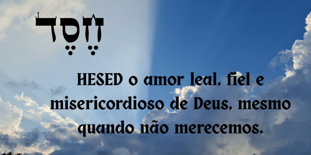 hesed-o-amor-de-deus-em-hebraico (2) iimagem de céu azul para HESED: O Amor Fiel de Deus em Hebraico